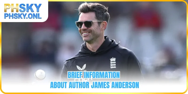 Brief information about author James Anderson