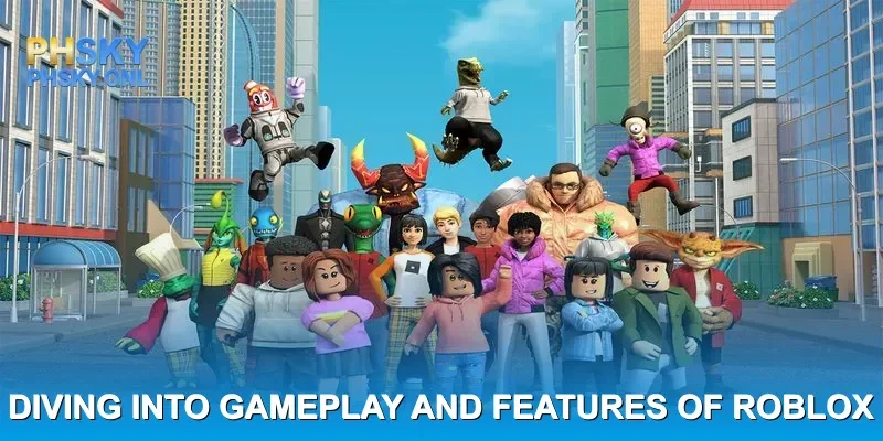 Diving into Gameplay and Features of Roblox
