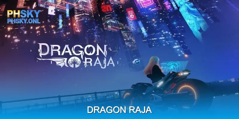 Dragon Raja