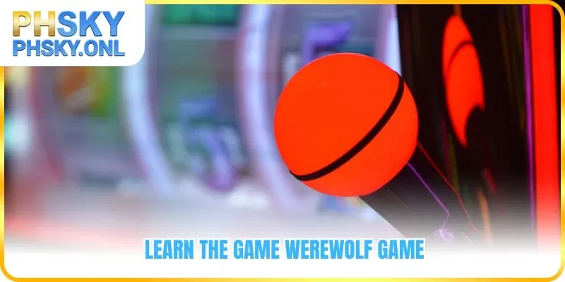 Learn the game Werewolf game