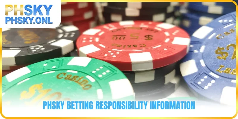 PHSKY Betting Responsibility information
