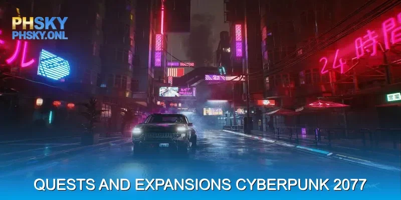Quests and Expansions Cyberpunk 2077