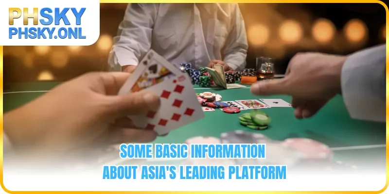 Some basic information about Asia's leading platform