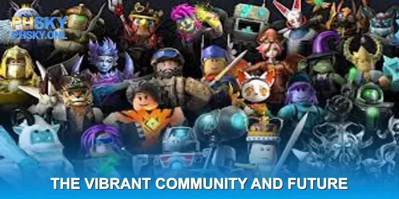 The Vibrant Community and Future Horizons of Roblox