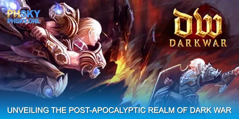 Unveiling the Post-Apocalyptic Realm of Dark War